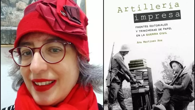 La historiadora Ana Martínez Rus, autora del libro 'Artillería impresa. Frentes editoriales y trincheras de papel en la Guerra Civil'.