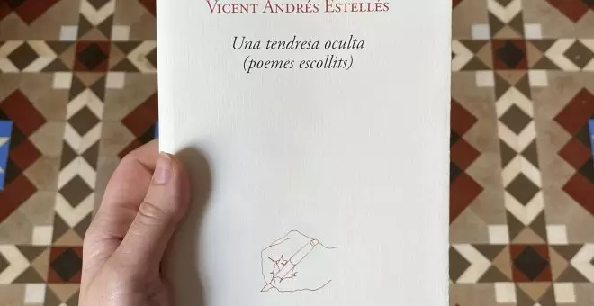 Publiquen l'antologia "més completa" de la poesia de Vicent Andrés Estellés