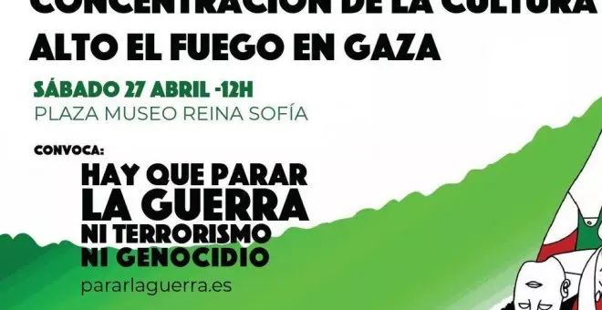 Personalidades de la cultura se concentrarán contra el genocidio en Gaza este sábado en Madrid