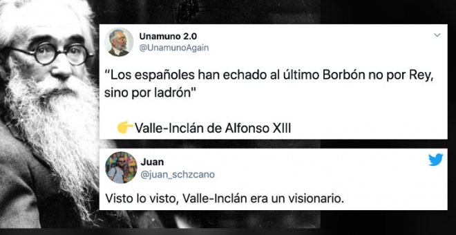 La frase atribuida a Valle-Inclán que se ha hecho viral tras el anuncio del Juan Carlos I