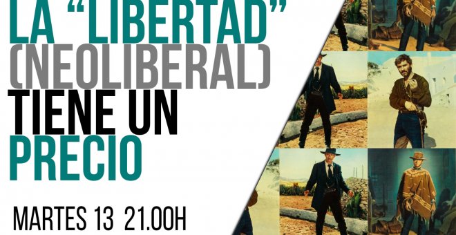 Juan Carlos Monedero: la "libertad" (neoliberal) tiene un precio - En la Frontera, 13 de abril de 2021
