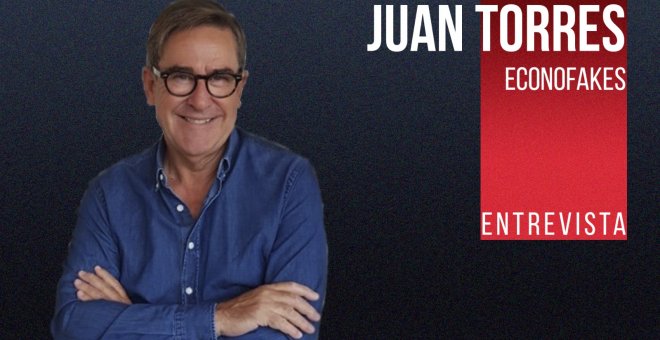 Econofakes - Entrevista a Juan Torres - En la Frontera, 26 de noviembre de 2021