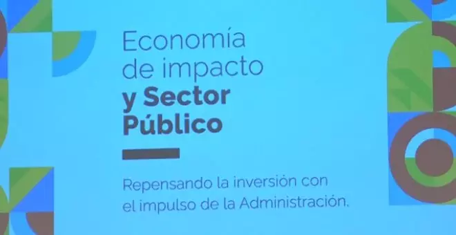 El Congreso de los Diputados acoge la jornada sobre 'Economía de impacto y Sector Público'
