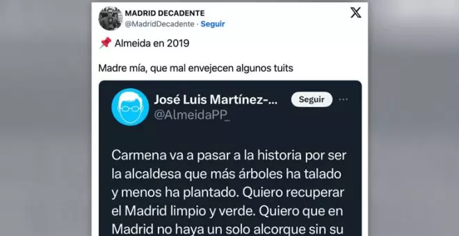 ¿Es este el tuit de Almeida que peor ha envejecido? Esto es lo que decía en 2019 sobre los árboles en Madrid