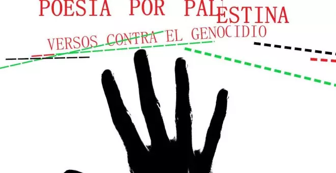 Cientos de poetas de ocho países unen sus voces para denunciar el genocidio de Israel contra la población palestina