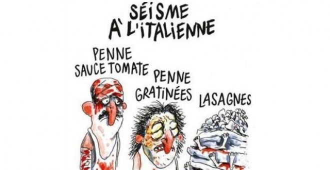 Viñeta del semanario satírico 'Charlie Hebdo' que compara a las víctimas del terremoto de Amatrice con platos de comida típica italiana.