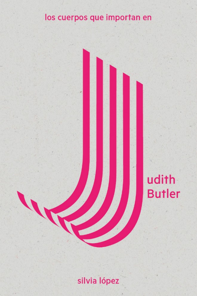 Portada del libro 'Los cuerpos que importan en Judith Butler'.