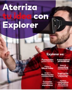 Aterriza tu idea con Explorer