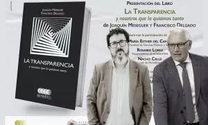 Fran Delgado y Joaquín Meseguer coordinan el libro de 'La transparencia y nosotros que la quisimos tanto'