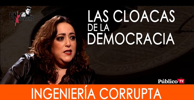 Patricia López, las cloacas de la Democracia y la ingeniería corrupta - En la Frontera, 9 de octubre de 2019