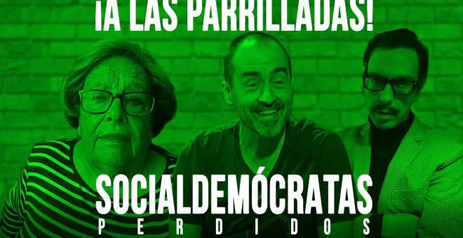 Socialdemócratas Perdidos: ¡A las parrilladas! - En la Frontera, 21 de mayo de 2020