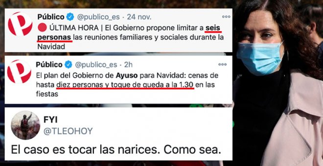 "Todos sabemos que si el Gobierno hubiese dicho 10 personas y hasta la 1.30, Ayuso diría que no, que 11 y hasta la 1.32"