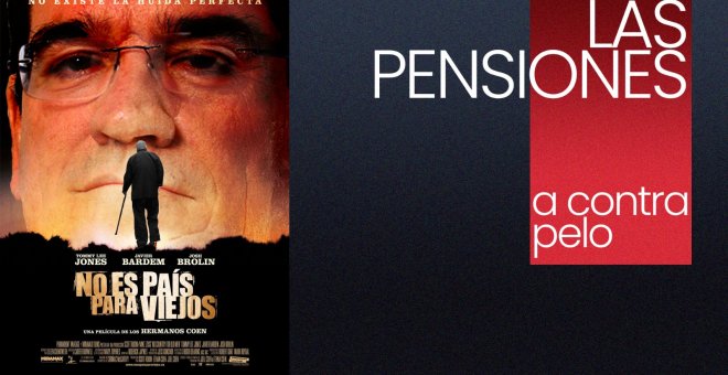Las pensiones - A contra pelo - En la Frontera, 29 de octubre de 2021