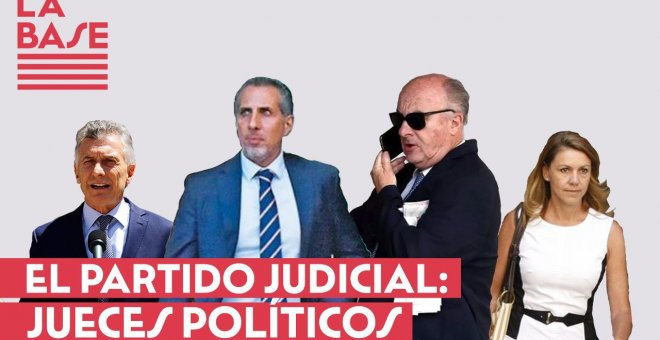 La Base #2x03 - El Partido Judicial - jueces políticos