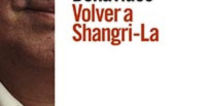 "Volver a Shangri-La", de Jorge Eduardo Benavides