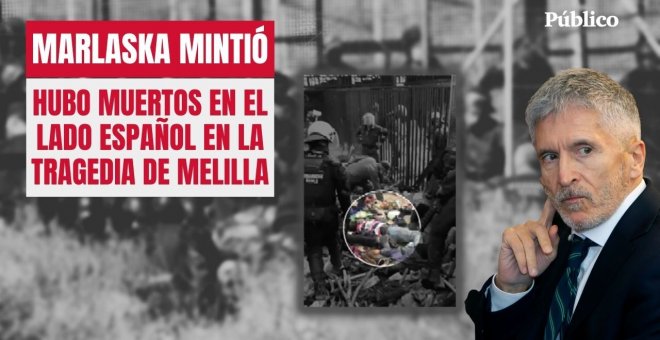 Marlaska mintió: sí hubo muertos en el lado español durante la masacre de Melilla