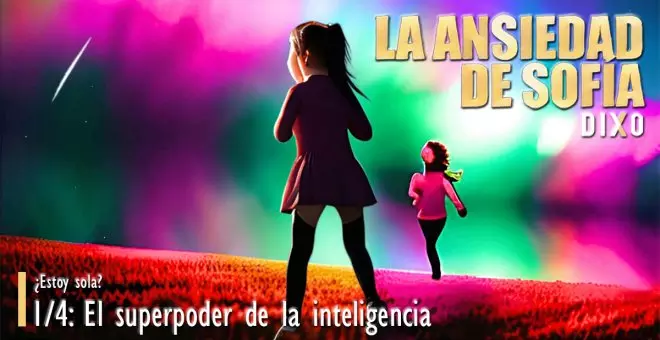 La pizarra de Yuri - La Ansiedad de Sofía (1/4): El superpoder de la inteligencia