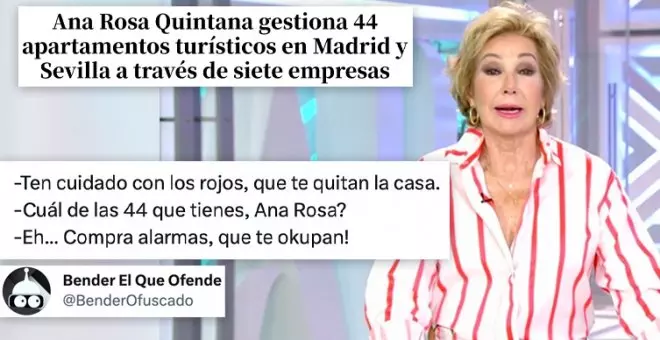"Ana Rosa tiene 44 pisos turísticos y ninguna vergüenza": los tuiteros atan cabos entre su alarmismo por la ocupación y sus negocios