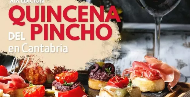 Cantabria celebrará la XIX Quincena del Pincho del 20 de octubre al 5 de noviembre