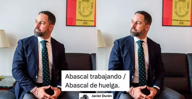 "La huelga general es un precioso homenaje a Abascal, que lleva en huelga desde que agotó las prórrogas de la mili"