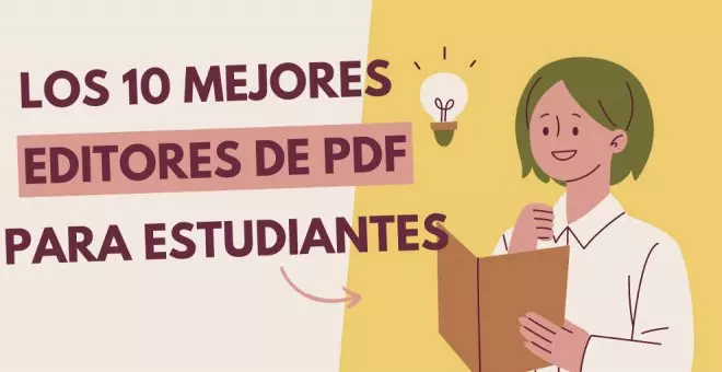 Los 10 mejores editores de PDF para estudiantes