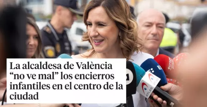 De aquellos pactos con los ultras, estos lodos: la alcaldesa de València defiende los encierros taurinos simulados para niños que pide Vox