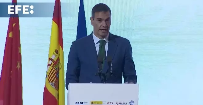 Sánchez ante empresarios: "Queremos una Unión Europea y una China abiertas al mundo"