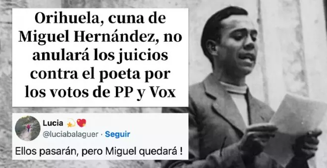 Indignación por la última infamia de PP y Vox en Orihuela contra Miguel Hernández: "El fascismo sigue vivo"