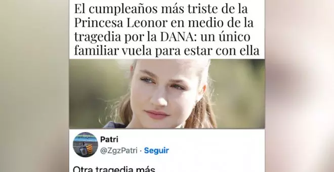 Despiporre con el titular sobre el "triste" cumpleaños de la princesa Leonor por la DANA: "Pobre. No se me ocurre nadie que lo esté pasando peor"