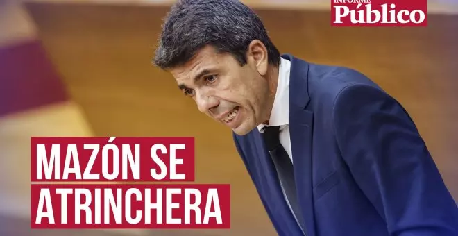 Carlos Mazón parchea su gestión y se blinda en la Generalitat | Informe Público